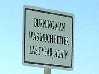 Burning Man Was Better Last Year